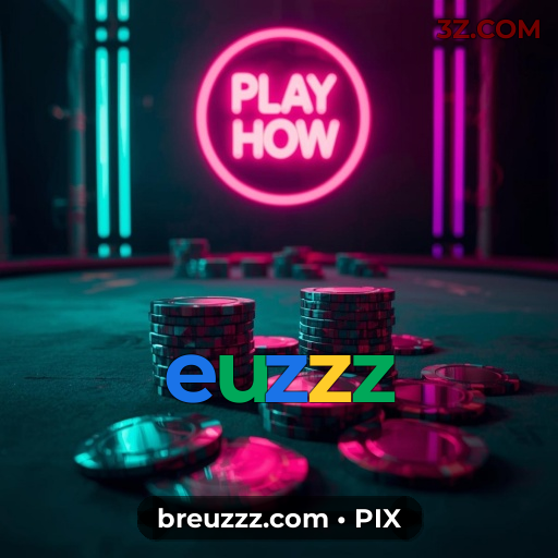🏅 euzzz | Jogos de Cassino com Bônus e PIX Instantâneo
